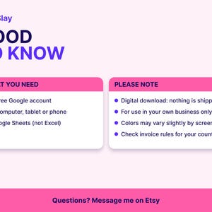 May include: An informational graphic with the text SoloSlay GOOD TO KNOW. It features two pink-bordered boxes titled WHAT YOU NEED and PLEASE NOTE, listing requirements like a Google account and Google Sheets, and notes on digital downloads.