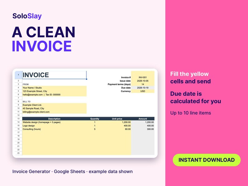 May include: A digital invoice template for Google Sheets featuring a white background with yellow input cells, dark blue headers, and text including SoloSlay, A CLEAN INVOICE, and instructions to fill the yellow cells and send.