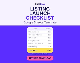 May include: A digital listing launch checklist Google Sheets template by SoloSlay. The graphic features a table with steps and status columns, showing progress at 83 percent. Below the table, a pink button reads INSTANT DOWNLOAD.