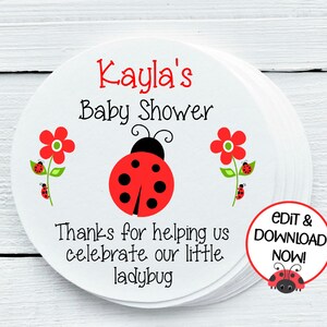 May include: Round white favor tags with a red ladybug, flowers, and the text "Kayla's Baby Shower" and "Thanks for helping us celebrate our little ladybug".