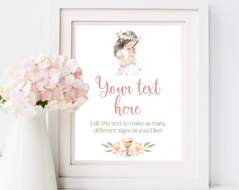 May include: Printable sign featuring a watercolour illustration of a girl in a white dress and a flower crown, praying with her hands clasped. The sign has the text "Your text here" and "Edit the text to make as many different signs as you'd like!"