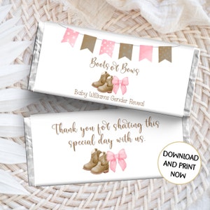 May include: A white chocolate bar wrapper with a pink and brown bunting design. The text "Boots of Bows" and "Baby Williams Gender Reveal" is printed on the wrapper. The text "Thank you for sharing this special day with us." is printed on the back of the wrapper.
