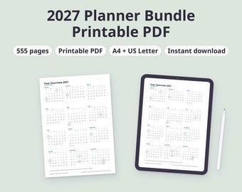 May include: A 2027 planner bundle printable PDF featuring 555 pages in A4 and US Letter sizes. The image displays a printed year overview calendar and a digital tablet showing the same calendar with a white stylus pen beside it.
