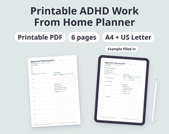 May include: A printable ADHD work from home planner featuring six pages in A4 and US Letter sizes. The document includes a blank day plan and an example filled-in version displayed on a tablet screen with a white stylus pen nearby.