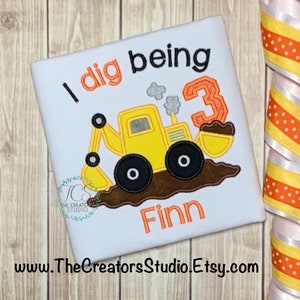 I Dig Being Three Personalized Shirt, Construction Birthday Personalized Shirt, Boys Shirt, Custom Shirt/Bodysuit, You Pick The Age/Colors