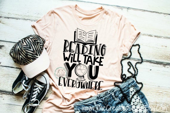Reading Will Take You Everywhere Reading Shirt Librarian | Etsy