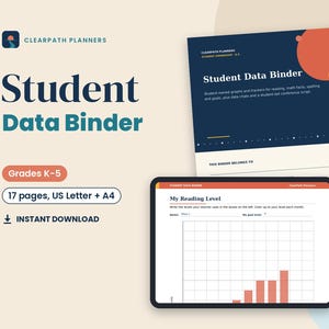 May include: A Student Data Binder digital planner set by Clearpath Planners for grades K-5. Includes a 17-page document in US Letter and A4 sizes, featuring a cover page with a dark blue background and a tablet screen showing a reading level graph.