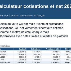 Peut inclure: Un tableur numérique intitulé Calculateur cotisations et net 2026, avec un en-tête bleu, une liste de fonctionnalités et un tableau présentant le chiffre d'affaires, les cotisations, l'épargne et le revenu net estimé pour 2026.