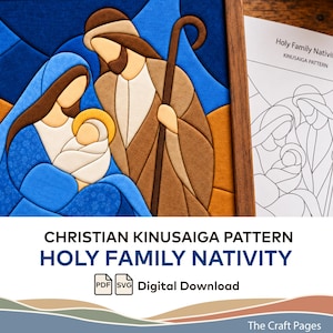 May include: A Kinusaiga fabric art piece depicting the Holy Family Nativity in shades of blue, brown, and tan, framed in wood. Beside it lies a printed paper template labeled Holy Family Nativity Kinusaiga Pattern.