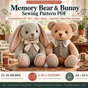 May include: A digital sewing pattern PDF for a memory bear and bunny, featuring 24 graded sizes from 12 to 35 inches. The image displays a plush sage green bunny with a floral bow and a tan teddy bear wearing a lined vest and bowtie.