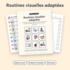 May include: A set of printable visual routine cards featuring colourful pictograms for daily tasks. The pages display icons for activities like sleeping, brushing teeth, and eating, with text in French. The layout includes numbered lists and checkboxes for tracking progress throughout the day.