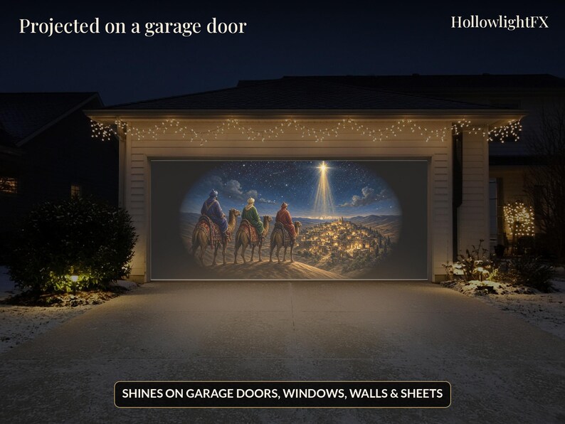May include: A projector display showing a nativity scene with three figures on camels travelling towards a bright star over a town. The text Projected on a garage door and HollowlightFX appear, with a label stating SHINES ON GARAGE DOORS, WINDOWS, WALLS & SHEETS.