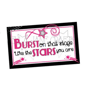 Dance Team Good Luck Favor Tags- PDF file Instant Download Burst on that Stage, Team Gift Tags, Dance Gift