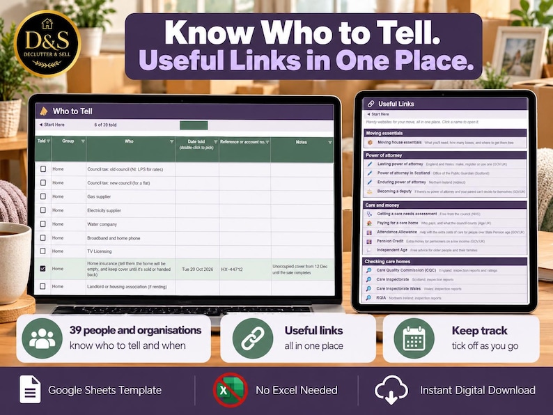 May include: A digital organisational tool displayed on a laptop and tablet screen, featuring a spreadsheet titled Who to Tell and a list of Useful Links. The interface includes checkboxes, categories for moving, power of attorney, and care.