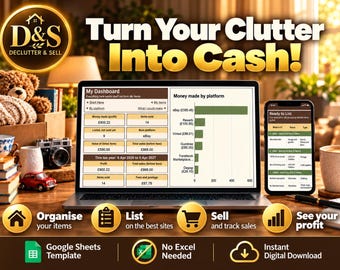 May include: A digital dashboard displayed on a laptop and smartphone screen titled Turn Your Clutter Into Cash, featuring D&S Declutter & Sell branding, sales data tables, and a bar chart comparing platform profits in British pounds.