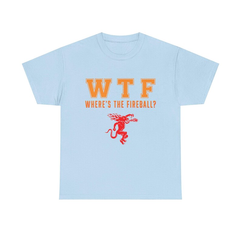 WTF Where's the Fireball? T-Shirt, whiskey drinking design, novelty bar tee image 6