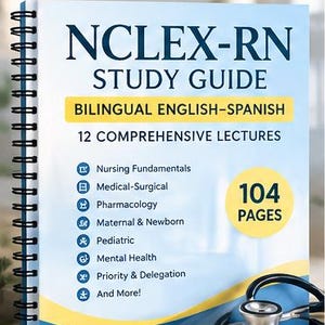 Puede incluir: Una guía de estudio NCLEX-RN de espiral con una cubierta azul claro que muestra el texto Bilingual English-Spanish, 12 Comprehensive Lectures y 104 Pages. La cubierta enumera temas de enfermería e incluye un estetoscopio negro.