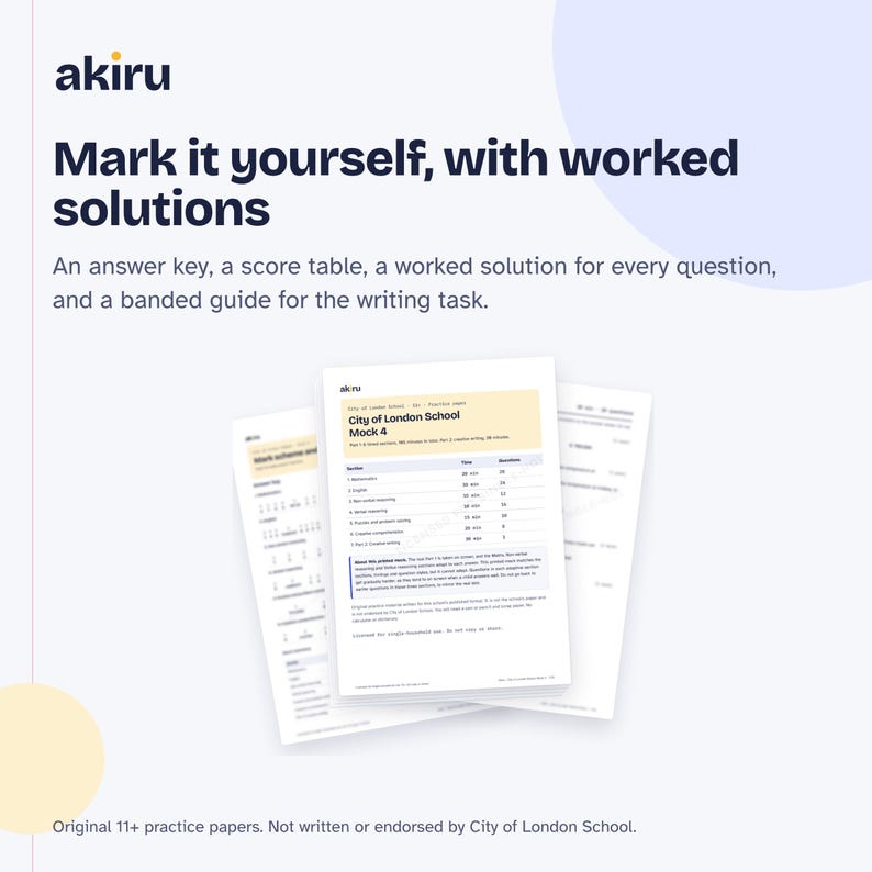 May include: A stack of white educational practice papers titled City of London School Mock 4, featuring a table of sections, times, and questions. The text reads akiru, Mark it yourself, with worked solutions, and includes an answer key.