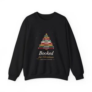 Booked for Christmas Sweatshirt, Book Lover Christmas Gift, Bookish Holiday Crewneck, Reading Sweatshirt, Librarian Gift, Book Tree Sweater