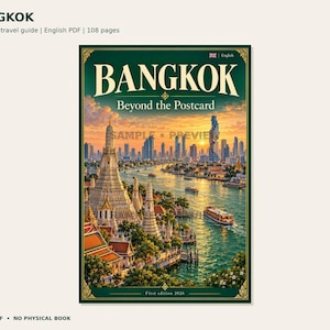May include: An illustrated travel guide titled BANGKOK Beyond the Postcard, featuring a sunset view of the Chao Phraya River, Wat Arun temple, and a modern city skyline. The cover includes the text First edition 2026 and English.