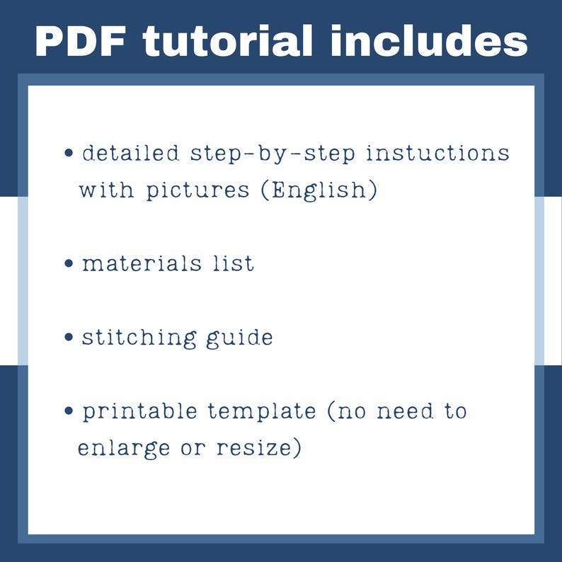 Puede incluir: Gr&aacute;fico azul marino con texto blanco que dice "PDF tutorial includes". Debajo, vi&ntilde;etas enumeran el contenido del tutorial: instrucciones paso a paso con im&aacute;genes, una lista de materiales, una gu&iacute;a de costura y una plantilla imprimible.