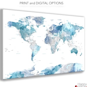 May include: A watercolor world map with blue and gray tones. The map is printed on a white background and includes the names of countries and cities. The map is available as a print or digital download.