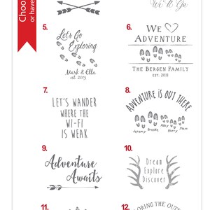 May include: Twelve different designs for a personalized map motif. Each design features a different adventure-themed phrase and graphic, such as "Adventure Awaits" with a deer and pine trees, "Our Adventures" with mountains, and "Let's Go Exploring" with footprints. The designs are numbered 1 through 12.