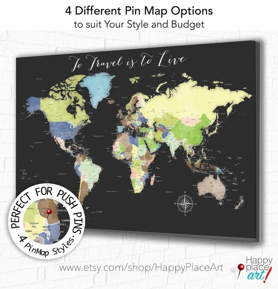 To Travel is to Live World Map with any title and Persaonlized Legend. Choose Paper Print, Canvas, Framed Push Pin Map, Frame a foam mounted