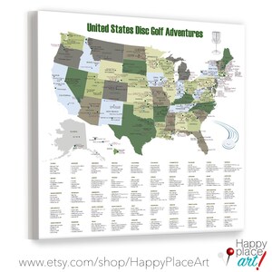 May include: A canvas print titled "United States Disc Golf Adventures" featuring a map of the U.S. with each state colored in shades of green, gray, and blue. The map includes disc golf course locations and a disc golf basket graphic.