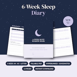 May include: A 6-Week Sleep Diary digital planner featuring a dark blue cover with a crescent moon and star pattern. The text reads 6-Week Sleep Window Diary. Includes interior pages with tables for tracking sleep patterns, morning logs, and summaries.