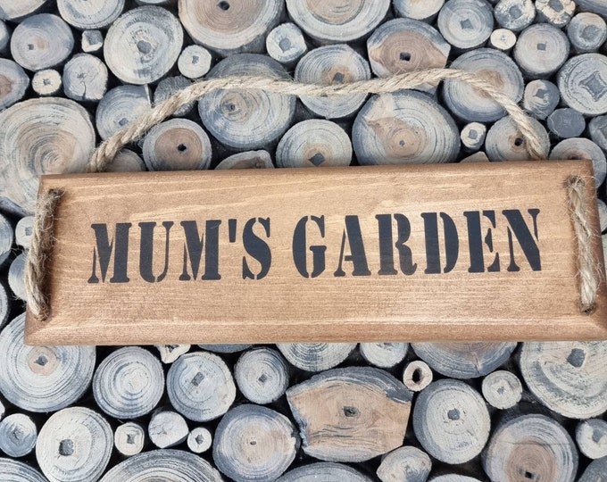 Mum's Garden Sign, Mum's Garden Wooden Plaque
