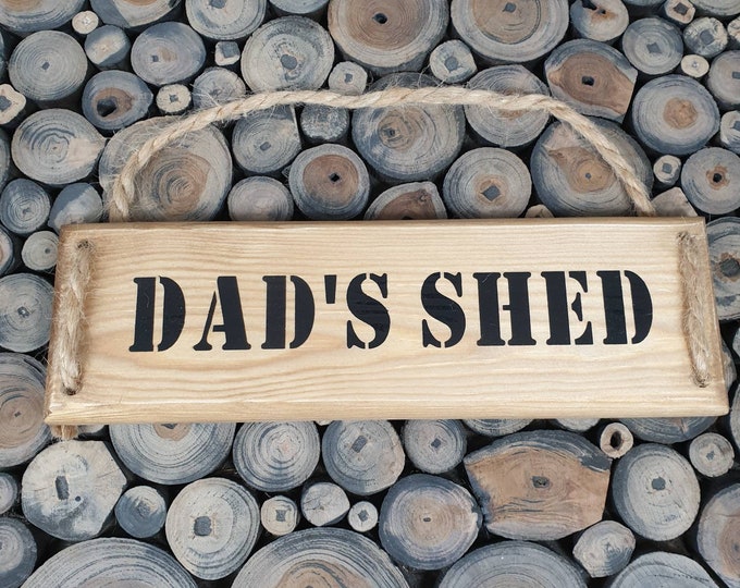Dad's Shed Plaque, Dad's Shed Sign, Wooden Sign