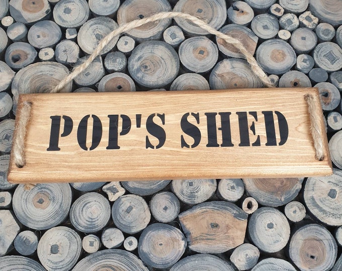 Pop's Shed Wooden Door Sign