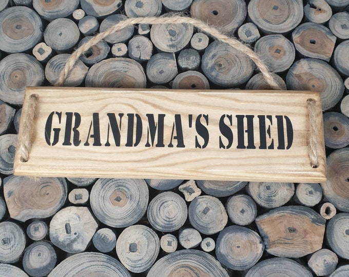 Grandma's Shed Plaque, Grandma's Shed Sign, Wooden Plaque