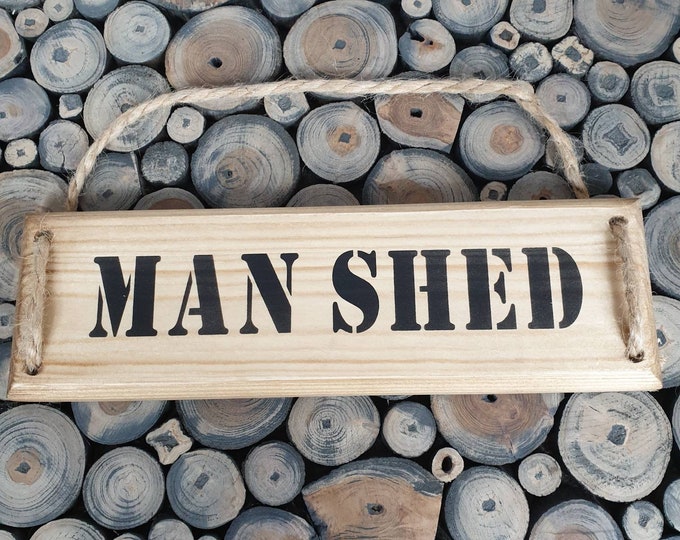 Man Shed Wooden Plaque, Man Shed Sign