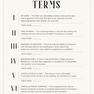 May include: A document titled Maison Elysee Bridal Services Terms, listing six sections: Retainer, Final Payment, Changes to Services, Rescheduling with a $250 fee, Cancellation by Client, and Cancellation by Company, each with a line for client initials.