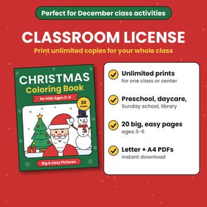 May include: A digital Christmas coloring book for kids ages 3-6 with 20 pages. The cover features Santa, a tree, and a snowman. Text includes CLASSROOM LICENSE, Unlimited prints, Preschool, daycare, Sunday school, library, and Letter + A4 PDFs.