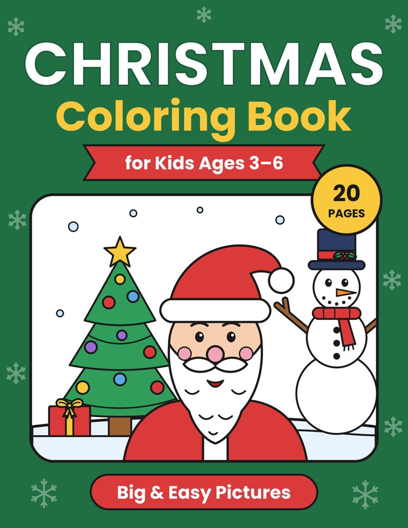 May include: A Christmas Coloring Book for Kids Ages 3-6 with 20 pages. The green cover features white snowflakes, a cartoon Santa Claus, a decorated Christmas tree, a snowman, and a red gift box. The text reads Big & Easy Pictures.