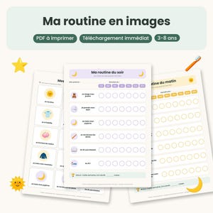 Puede incluir: Un conjunto de tablas de rutina imprimibles para niños que incluye tres páginas con texto en francés como Ma routine en images, Ma routine du soir y Ma routine du matin. Las hojas contienen listas de tareas diarias con iconos para actividades matutinas y nocturnas, junto con una página de símbolos recortables.