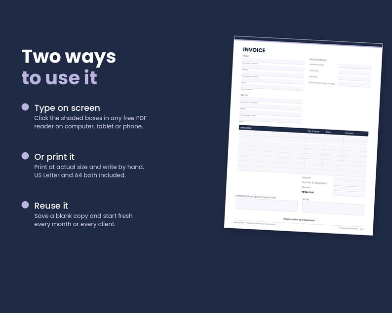 May include: A digital invoice template on a dark blue background with text reading Two ways to use it, Type on screen, Or print it, and Reuse it. The white invoice form features fields for sender, recipient, description, quantity, rate, and total.