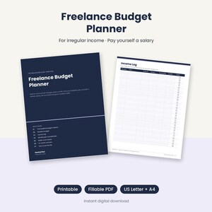 May include: A Freelance Budget Planner digital document set featuring a dark blue cover page with white text and a white interior page titled Income Log with a grid layout. The text includes Freelance Budget Planner and NeatyFiled.