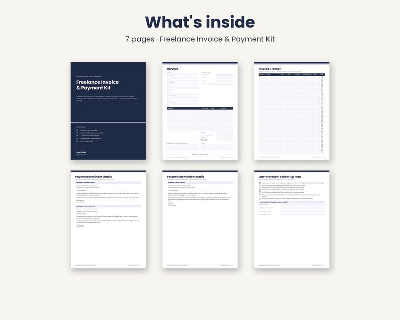 May include: A seven-page freelance invoice and payment kit featuring a dark blue cover page and white document templates including an invoice, invoice tracker, payment reminder emails, and a late-payment follow-up plan with text.