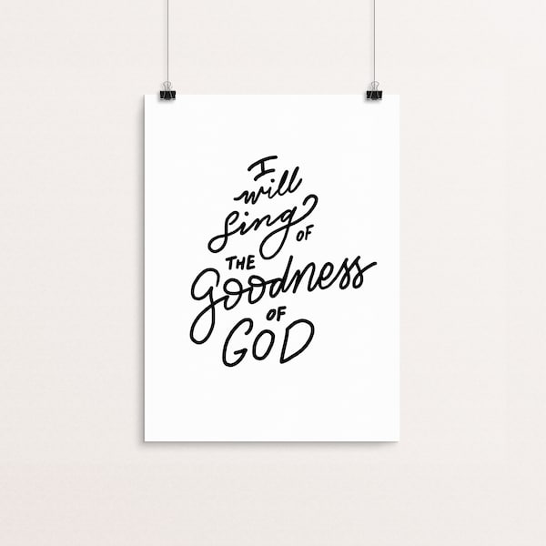 Goodness of God // INSTANT DIGITAL DOWNLOAD // Christian, Modern, Minimal Art Print