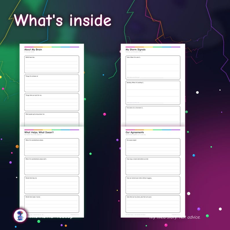 May include: Four white paper worksheets with black text and rainbow-colored top borders. The sheets are titled About My Brain, My Storm Signals, What Helps, What Doesn't, and Our Agreements, featuring blank lined sections for written responses.
