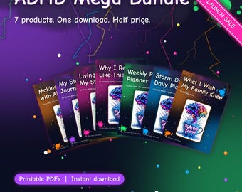 May include: An ADHD Mega Bundle digital product set featuring seven printable PDF guides and planners. The covers display a colorful brain graphic in a teacup with text including Why I Like This, Weekly Planner, Storm Daily Plan, and What I Wish My Family Knew.