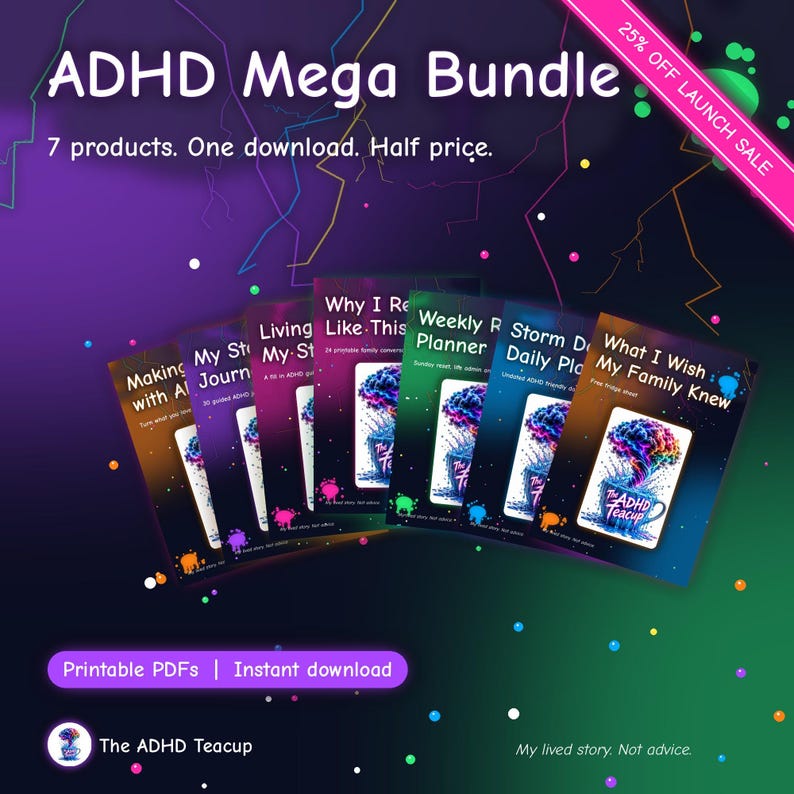 May include: A digital ADHD Mega Bundle featuring seven printable PDF guides and planners. The covers display colorful brain illustrations and titles including Making with ADHD, My Story Journey, Living My Story, Why I Like This, Weekly Planner, Storm Daily Plan, and What I Wish My Family Knew.