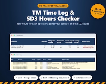 May include: A digital dashboard and time log spreadsheet for UK transport managers titled TM Time Log & SD3 Hours Checker. It displays operator data, vehicle counts, contracted hours, and hours logged, with columns for date, start, finish, and activity.