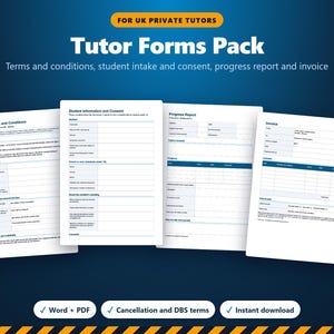 Tutor Forms Pack UK, Tutoring Terms & Conditions, Cancellation Policy, Student Intake and Consent Form, Progress Report, Invoice, Word PDF