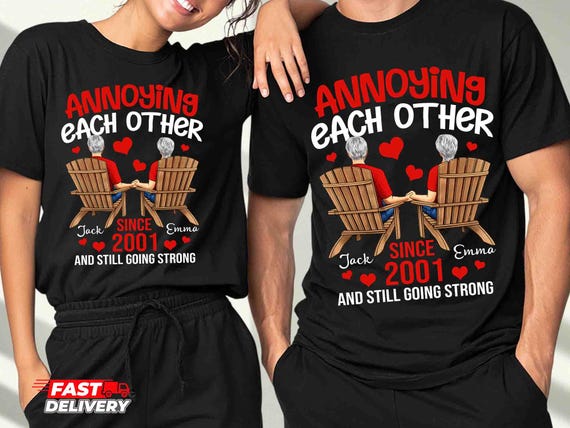 Personalized Annoying Each Other Since Shirt, Couples Gifts, Matching Anniversary T-shirt, Gift for Husband and Wife, Anniversary Gifts