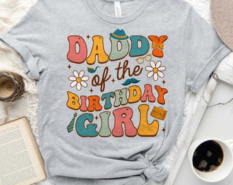 Dad of the Birthday Girl T-shirt, Parents Of The Birthday Girl Sweatshirt, Father's Day Gifts, Birthday Family Party Squad Travel Shirt
